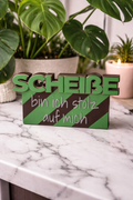 ✨ Statement-Deko „Scheiße, bin ich stolz auf mich“ – 3D-gedruckt ✨